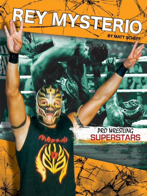 Title details for Rey Mysterio by Matt Scheff - Available